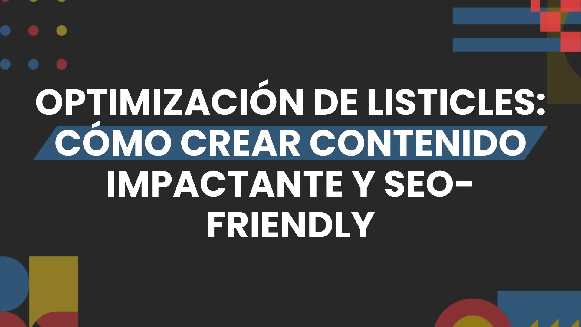 Imagen destacada de optimizacion de listicles