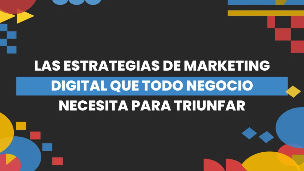 Thumbnail-For-Las Estrategias de Marketing Digital que Todo Negocio Necesita para Triunfar-By-Macaw