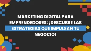 Thumbnail-For-Marketing Digital para Emprendedores ¡Descubre las Estrategias que Impulsan tu Negocio!-By-Macaw